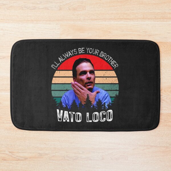 Item preview, Ill Always Be Your Brother Vato Loco Vintage designed and sold by KurtSchmidt.