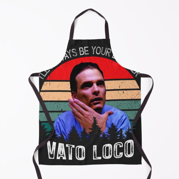 Item preview, Ill Always Be Your Brother Vato Loco Vintage designed and sold by KurtSchmidt.