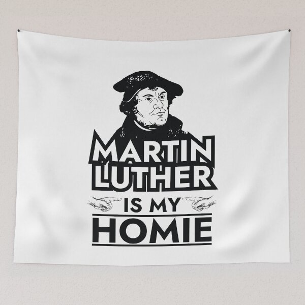 Item preview, Martin Luther is My Homie Theology Theologist designed and sold by The Junto Shop.