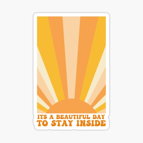 Bo Burnham - It's A Beautiful Day To Stay Inside Sticker