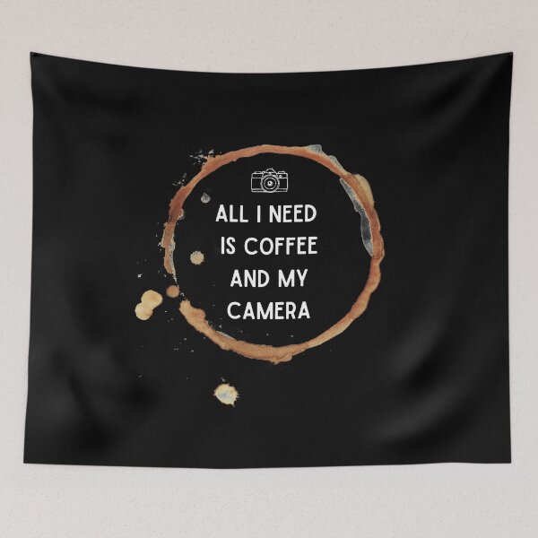 Item preview, All I need is coffee and my camera - Coffee lovers designed and sold by Jamiecsmith1986.