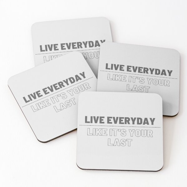 Item preview, Live Every Like It's Your Last | Quote, Motivation designed and sold by QShore.