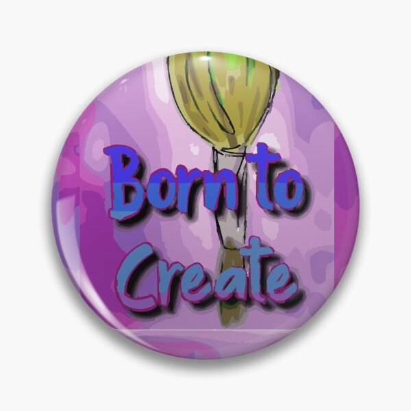 Item preview, Born to Create designed and sold by kilmenyreade.