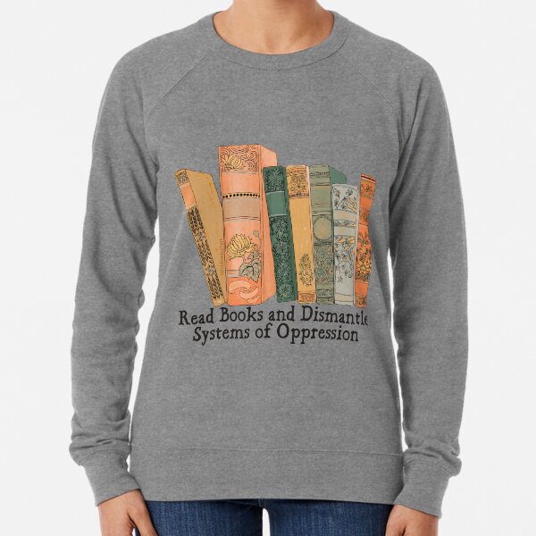 Item preview, Read Books and Dismantle Systems of Oppression designed and sold by fabfeminist.