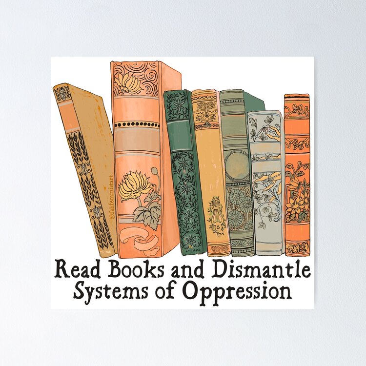 Read Books and Dismantle Systems of Oppression Sticker