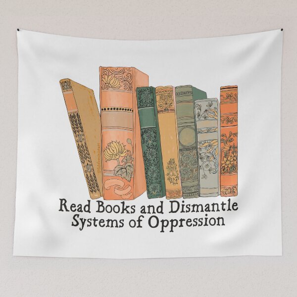 Item preview, Read Books and Dismantle Systems of Oppression designed and sold by fabfeminist.