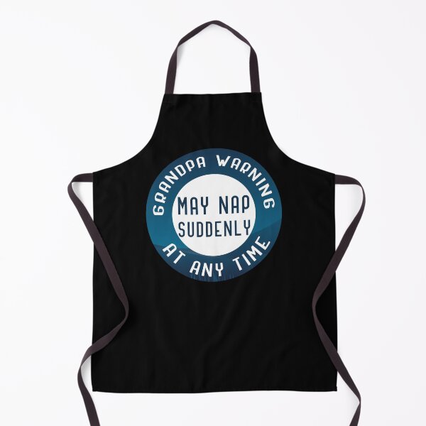 Item preview, grandpa warning may nap suddenly at any time designed and sold by GoranDesign.
