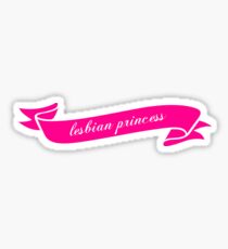 Lesbian Princess Sticker