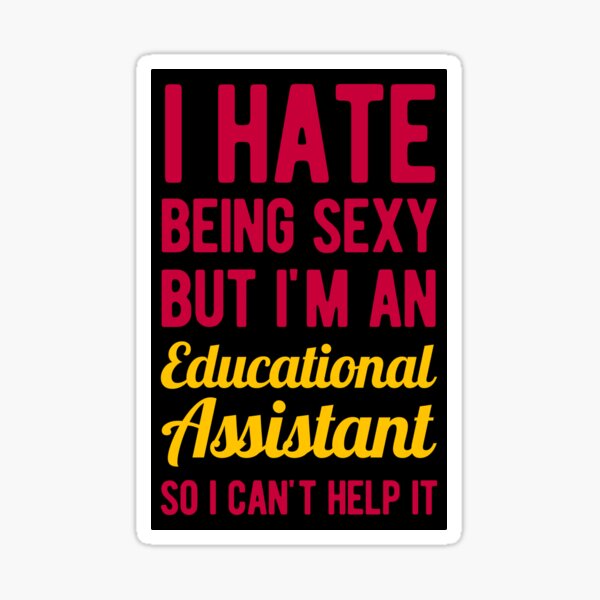 Funny Educational Assistant Sticker