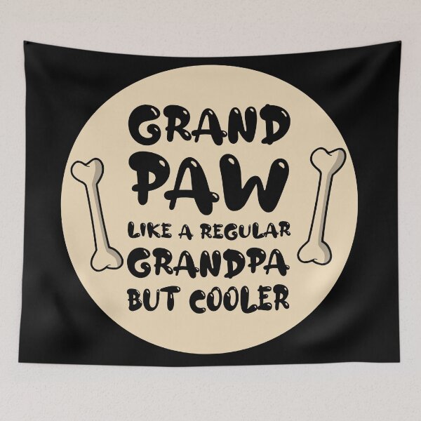 Item preview, grand paw like a regular grandpa but cooler designed and sold by GoranDesign.