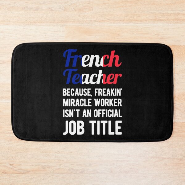 Item preview, Funny French Teacher designed and sold by artworkbyrihen.
