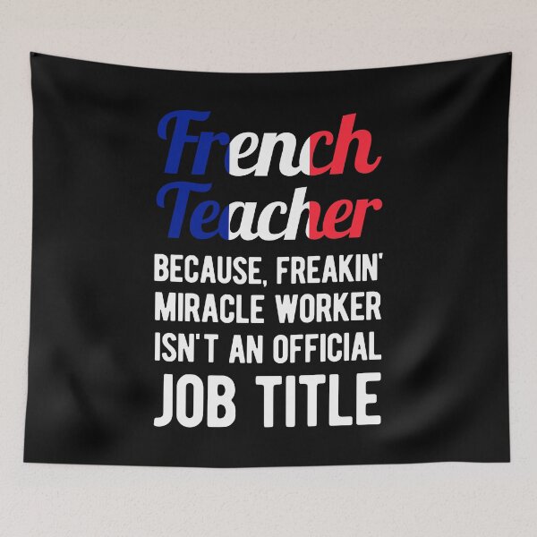 Item preview, Funny French Teacher designed and sold by artworkbyrihen.