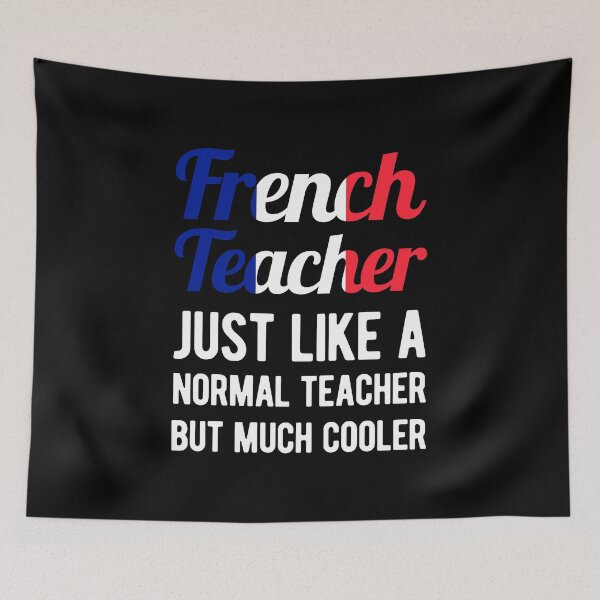 Item preview, Funny French Teacher designed and sold by artworkbyrihen.