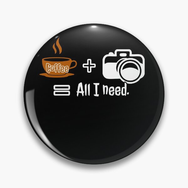 Item preview, Coffee +  my camera = All I need designed and sold by Mizems.