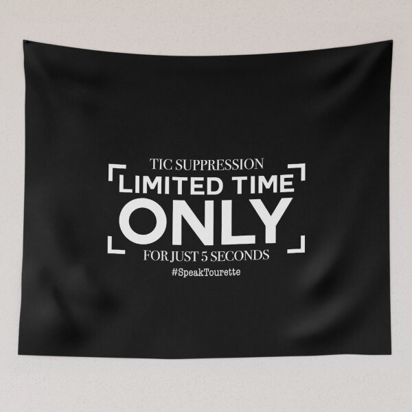 Item preview, TIC SUPPRESSION LIMITED TIME ONLY FOR JUST 5 SECONDS! Tourette Syndrome Tourette’s Awareness  designed and sold by MJDezigns.
