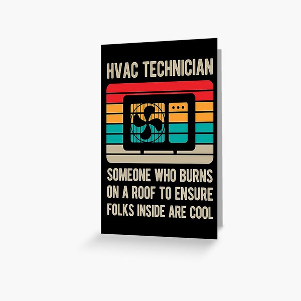 "Funny Hvac Technician" Greeting Card for Sale by artworkbyrihen