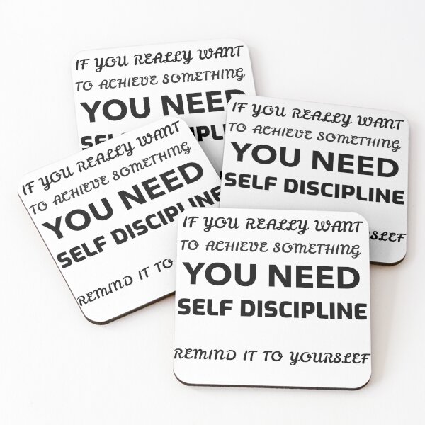 Item preview, IF YOU REALLY WANT TO ACHIEVE SOMETHING YOU NEED SELF DISCIPLINE designed and sold by A-shell.