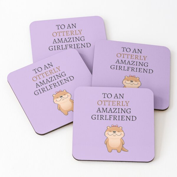 Item preview, To An Otterly Amazing Girlfriend designed and sold by TheMinnie.