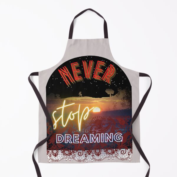 Item preview, Never stop dreaming designed and sold by BLISS-SV.