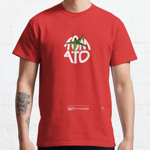 EAT YOUR VEGETABLES TOMATO Classic T-Shirt