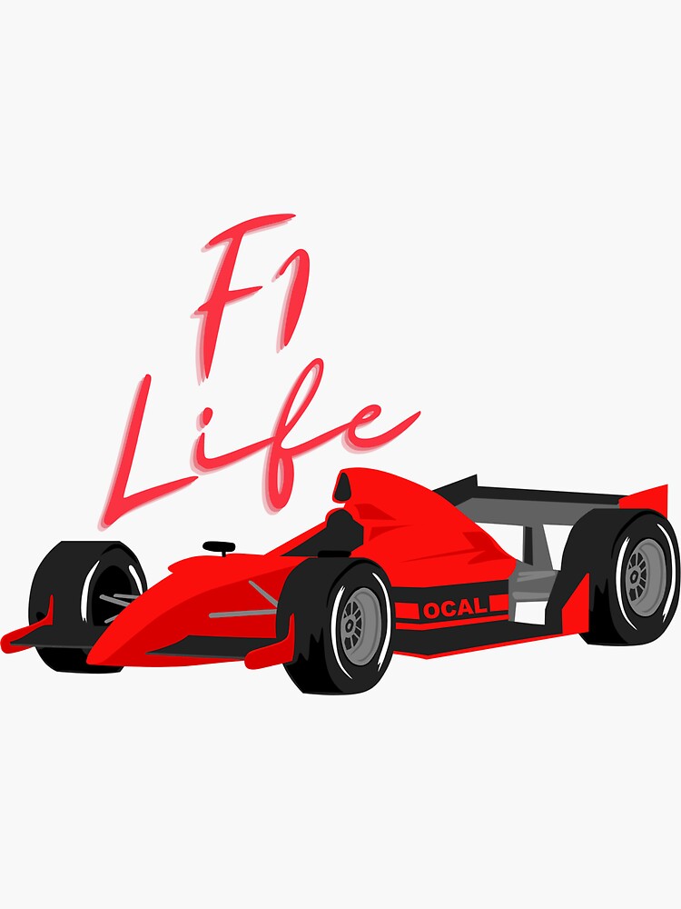 "F1 For Life (Formula 1 Life)" Sticker by MANCREAT Redbubble