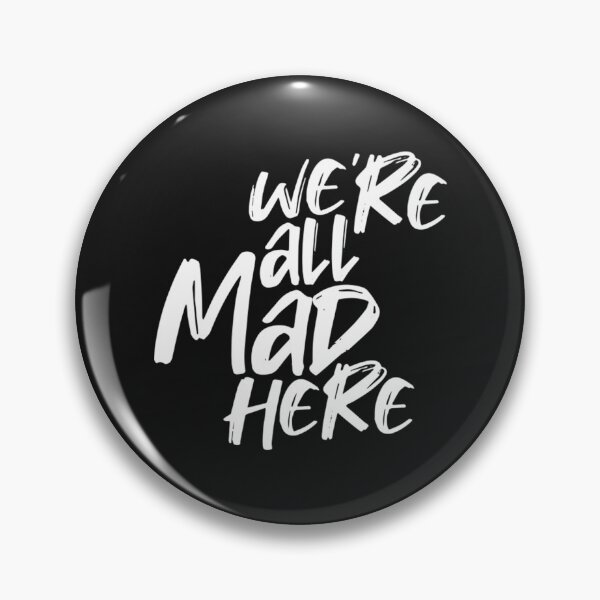 Item preview, Mad T-ShirtWE'RE ALL MAD HERE designed and sold by GirraAubu.
