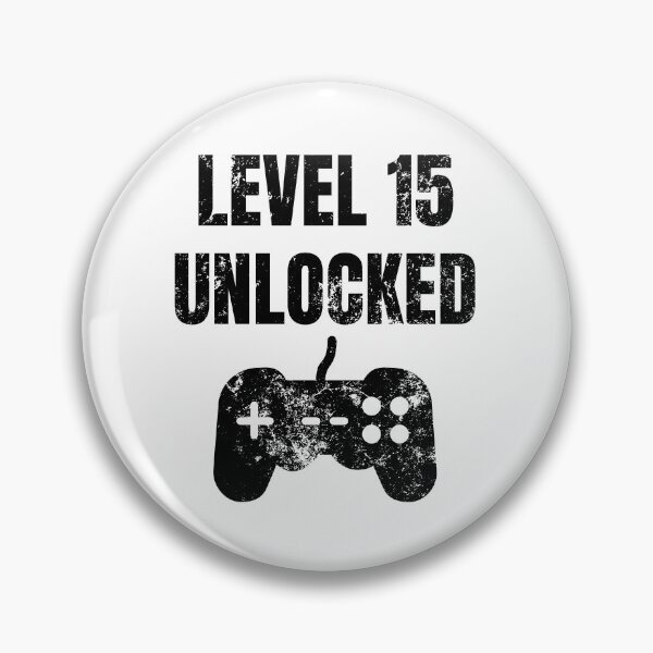 Item preview, Level 15 Unlocked 15th Birthday  designed and sold by MagicArtworks.