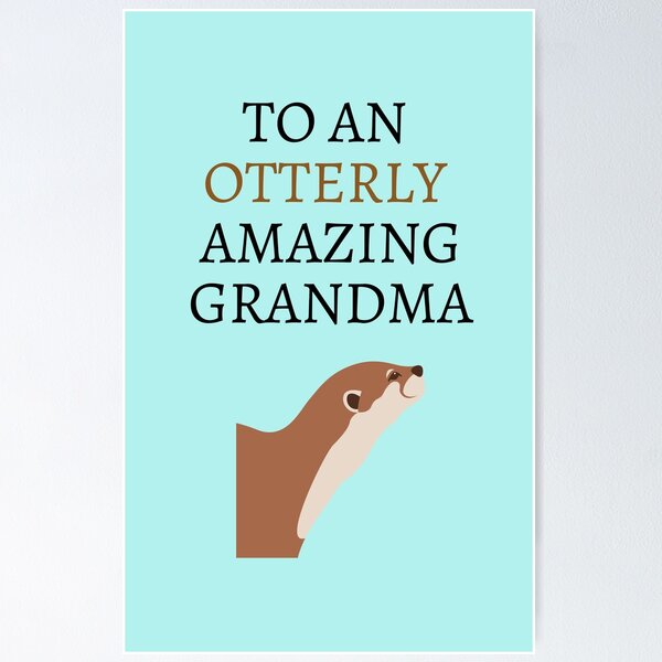 Artikelvorschau, An eine Otterly Amazing Oma entworfen und verkauft von TheMinnie.