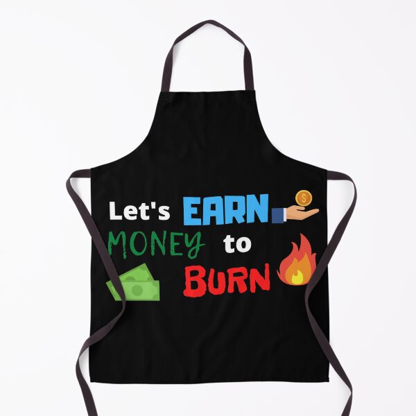 Item preview, Let's earn, money to burn designed and sold by EgoPolis.