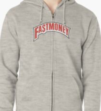 FAST MONEY RETCH Zipped Hoodie