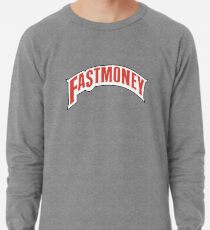 FAST MONEY RETCH Lightweight Sweatshirt
