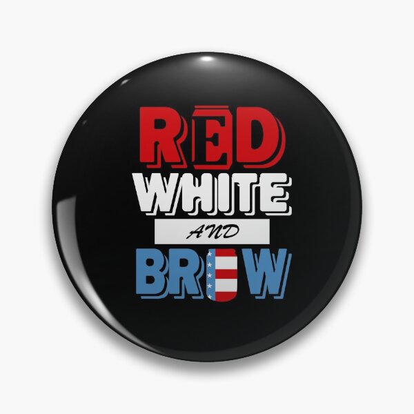 Item preview, Red White And Brew - July 4th designed and sold by masterbones.