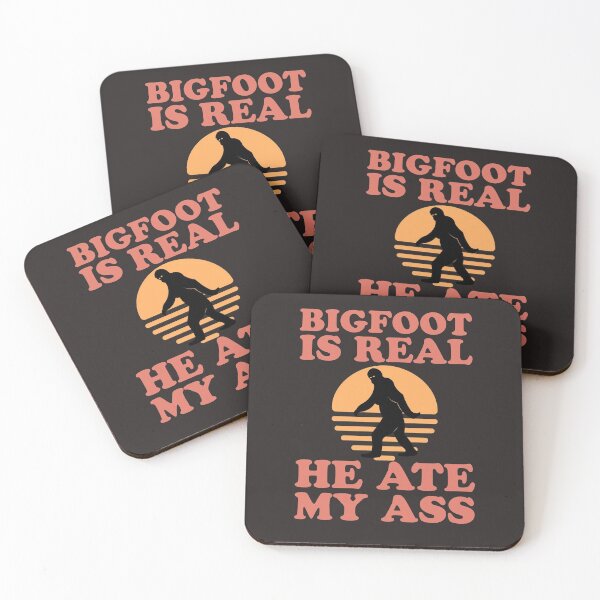 Item preview, Big Foot Is Real He Ate My Ass Funny Gift Bigfoot Believe  designed and sold by narekmug.