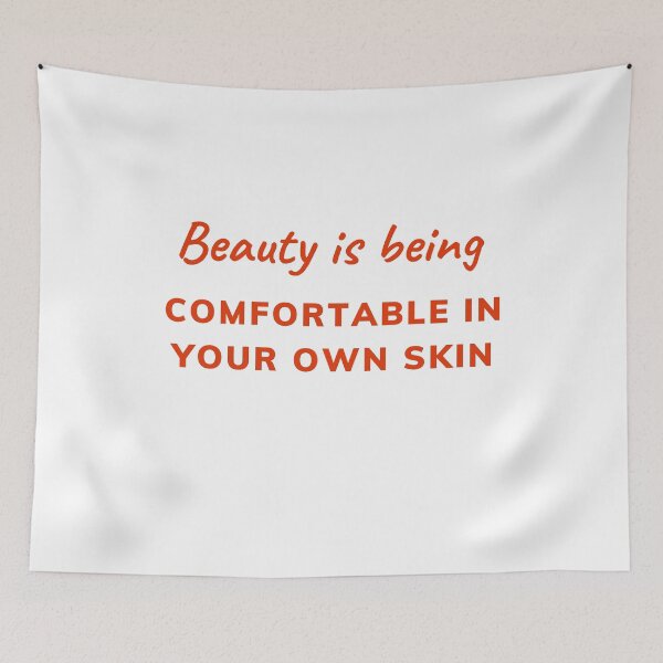Item preview, BEAUTY IS BEING COMFORTABLE IN YOUR OWN SKIN designed and sold by Fiftyandfab.