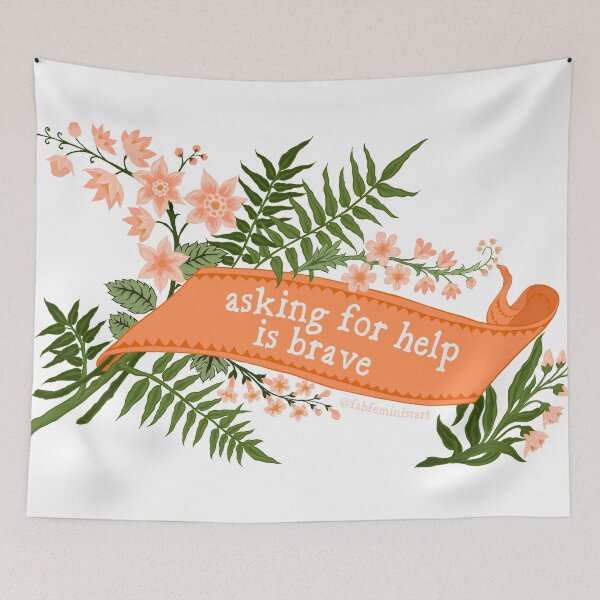 Item preview, Asking For Help Is Brave designed and sold by fabfeminist.