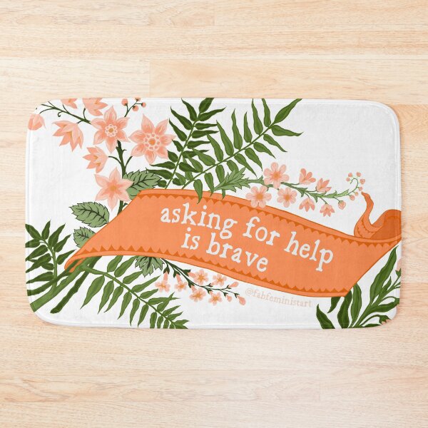 Item preview, Asking For Help Is Brave designed and sold by fabfeminist.