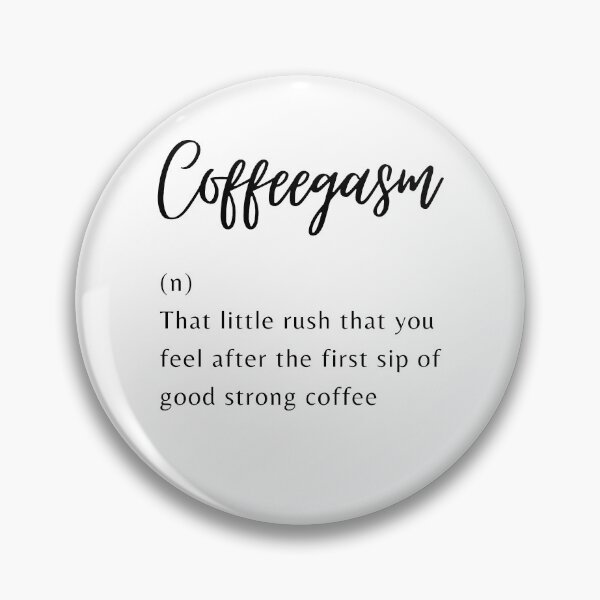 Item preview, Coffeegasm designed and sold by The Singular Store.