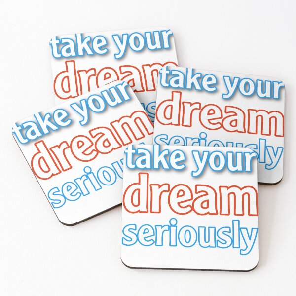 Item preview, take your dream seriously designed and sold by The-Fantasy.