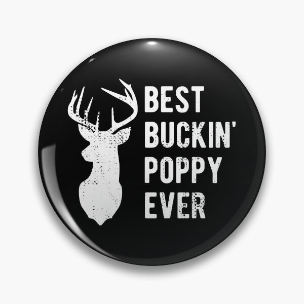 Item preview, Best Buckin' Poppy Ever Funny Deer Hunter designed and sold by Vanover Designs.