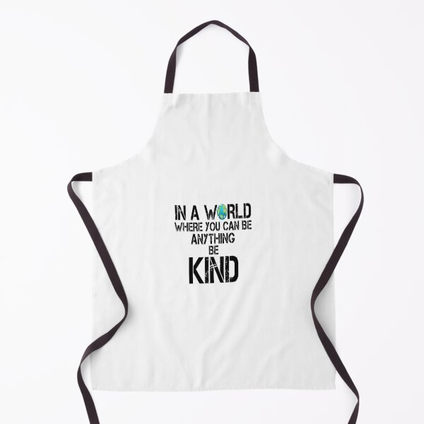 Item preview, In A World Where You Can Be Anything T-Shirtin a world where you can be anything be kind designed and sold by BigTenGear.