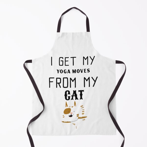 Item preview, I GET MY YOGA MOVES FROM MY CAT!!! designed and sold by kawaiiichoice.