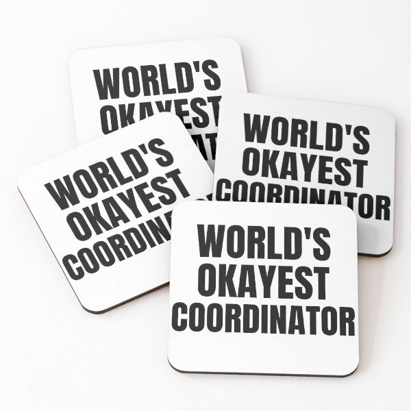 Item preview, World's Okayest Coordinator designed and sold by GoDPI.