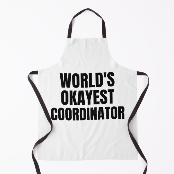 Item preview, World's Okayest Coordinator designed and sold by GoDPI.