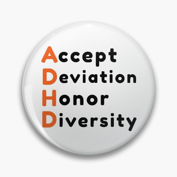 Item preview, Accept Deviation Honor Diversity ADHD Quote designed and sold by Color-Sparkle.