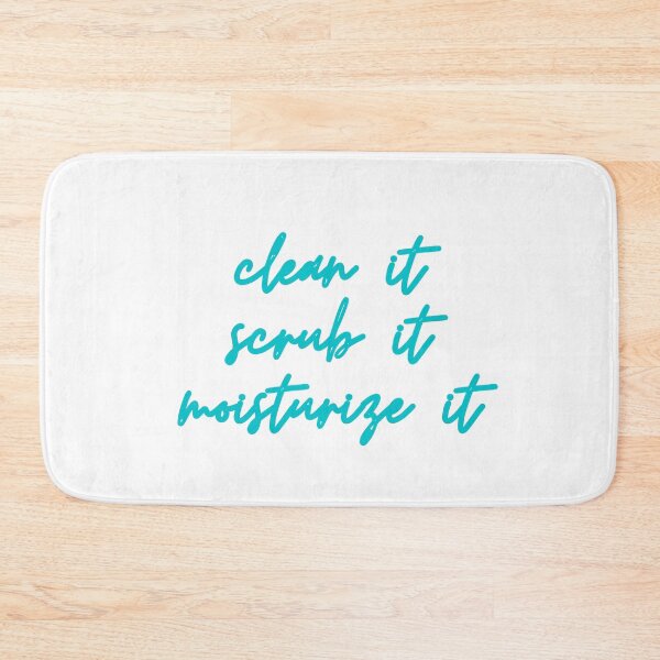 Item preview, Clean It, Scrub It, Moisturize It designed and sold by Fiftyandfab.