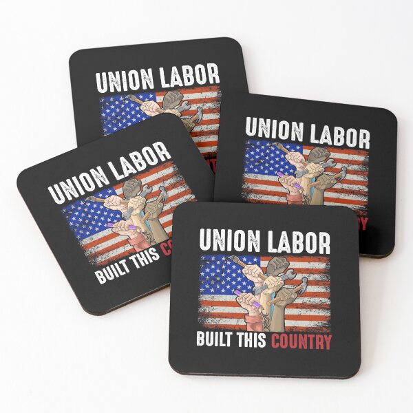 Item preview, Union Labor Built This Country designed and sold by fuzzynautilus.