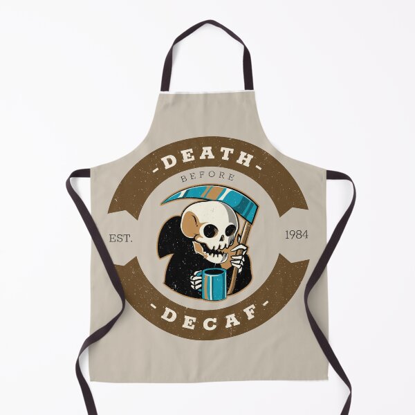 Item preview, Death before decaf  designed and sold by Lhadjisdaname.