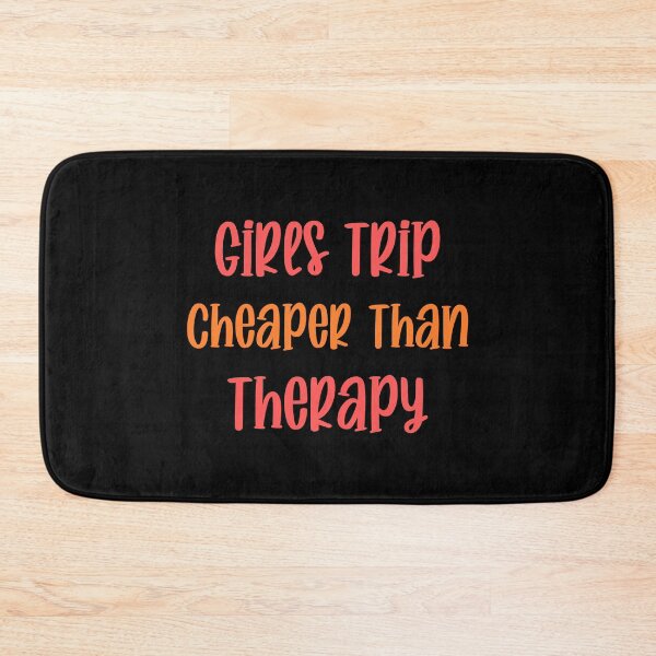 Item preview, Girls Trip Cheaper Than Therapy designed and sold by f2error.