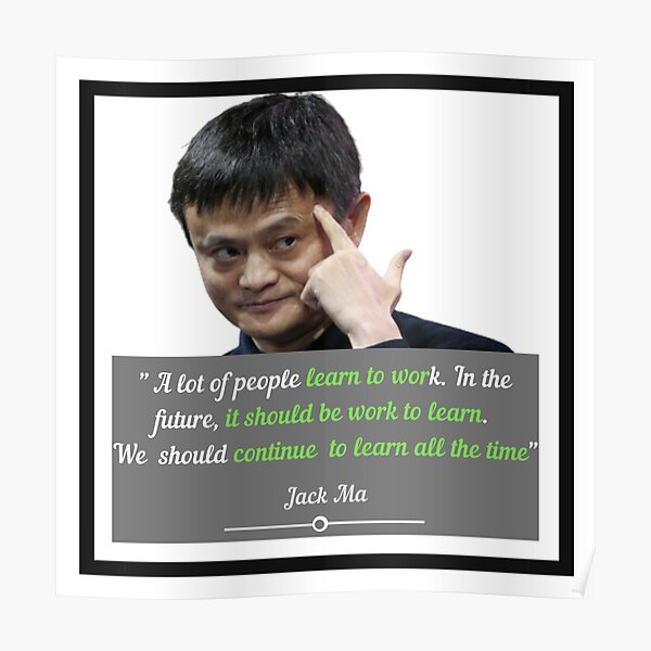 Jack Ma Success Quote Alibaba Poster By Mohitbhakre Redbubble