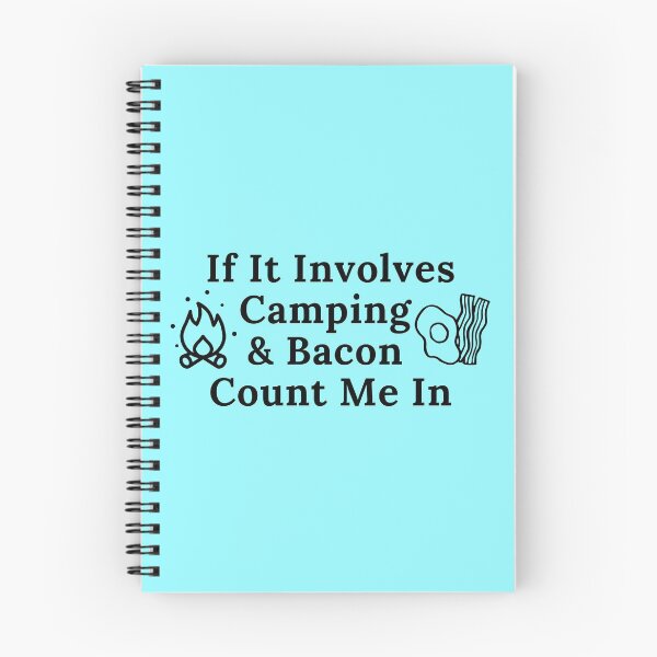 Item preview, If It Involves Camping And Bacon Count Me In. Camping Bacon designed and sold by VikGen.